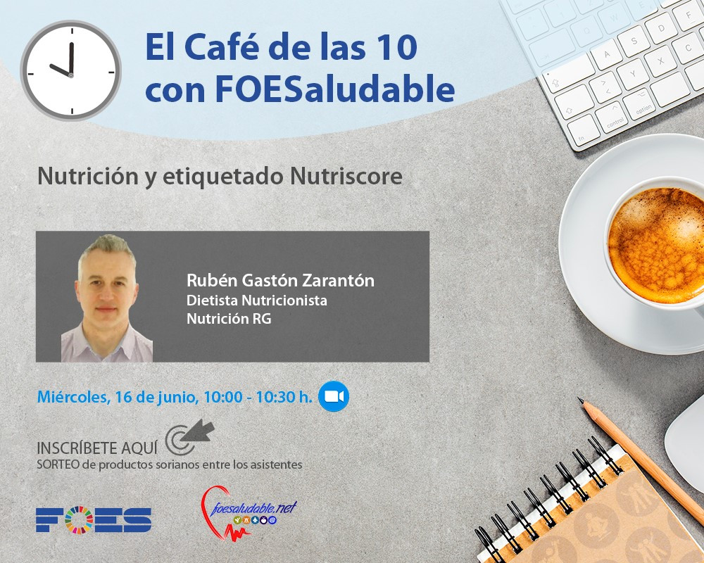 ElCafedelas10conFOESaludable 16jun21