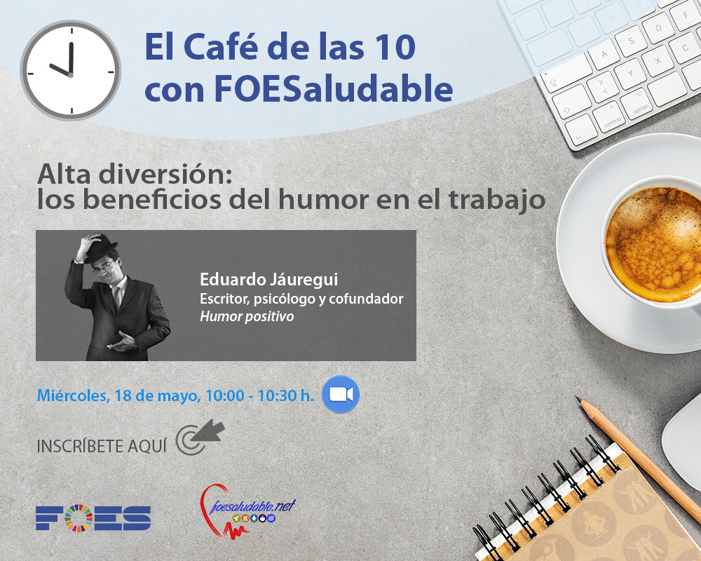 ElCafedelas10conFOESaludable 18may22