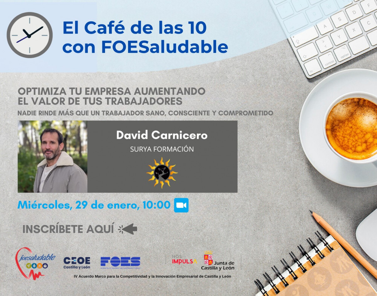 ElCafedelas10conFOESaludable David Carnciero 29ene25