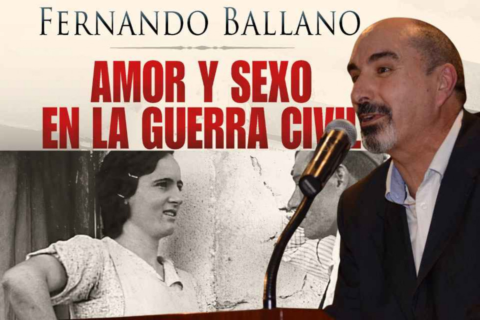 Fernando ballano amor y sexo en la guerra civbil