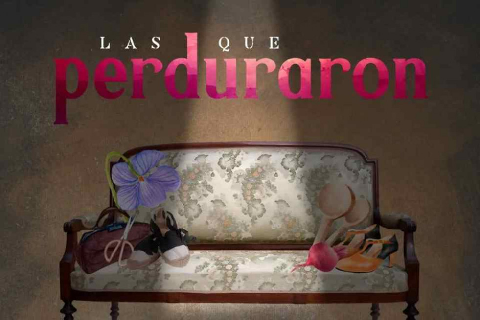 LAS QUE PERDURARON